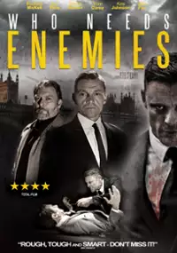 Plakat filmu Who Needs Enemies