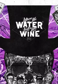 Plakat gry Where the Water Tastes Like Wine