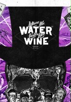 plakat gry Where the Water Tastes Like Wine