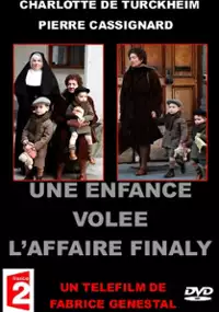 Plakat filmu Une Enfance volée: L'affaire Finaly