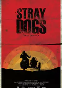 Plakat filmu Stray Dogs