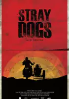 plakat filmu Stray Dogs