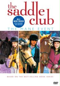 The Saddle Club - Mane Event