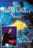 plakat filmu The Tom Whittaker Story: One Step at a Time