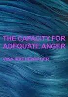 plakat filmu The Capacity for Adequate Anger