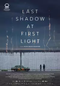 Plakat filmu Last Shadow at First Light