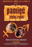 plakat filmu Pamięć złotej rybki