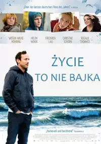 Plakat filmu Życie to nie bajka