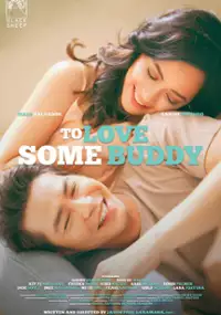 Plakat filmu To Love Some Buddy