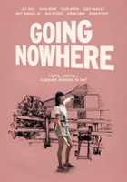 plakat filmu Going Nowhere