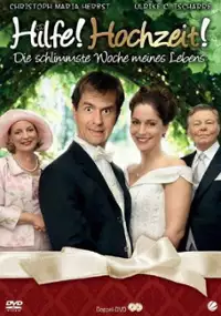 Plakat serialu Hilfe! Hochzeit! - Die schlimmste Woche meines Lebens