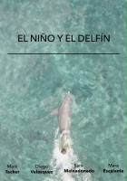 plakat filmu El Niño y El Delfín
