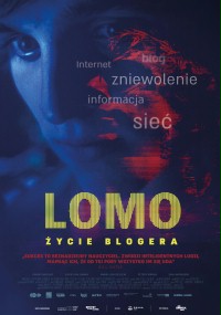 plakat filmu Lomo: życie blogera