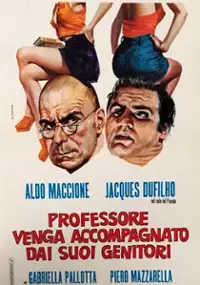 Plakat filmu Professore venga accompagnato dai suoi genitori