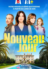 Plakat serialu Nouveau Jour