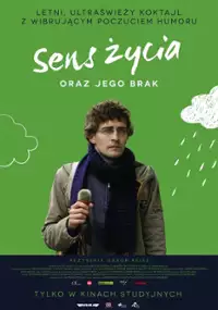 Plakat filmu Sens życia oraz jego brak