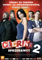 plakat filmu Clerks: Sprzedawcy 2