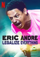 plakat programu TV Eric Andre: Legalize Everything