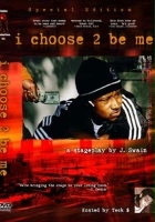 plakat filmu I Choose 2 Be Me