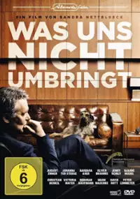 Plakat filmu Was uns nicht umbringt