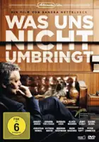 plakat filmu Was uns nicht umbringt