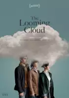 plakat filmu The Looming Cloud