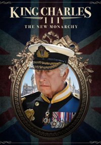 King Charles III: The New Monarchy