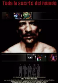 Plakat filmu Toda la Suerte del Mundo