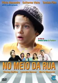 Plakat filmu No Meio da Rua