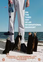 plakat filmu On The Third Day Of An International Manhunt