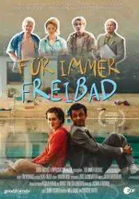 Plakat filmu F&uuml;r immer Freibad