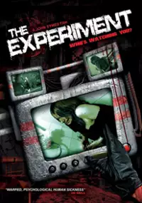 Plakat filmu The Experiment: Who's Watching You?