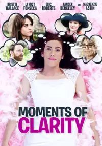 Plakat filmu Moments of Clarity
