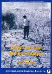 Plakat filmu Déjà s'envole la fleur maigre