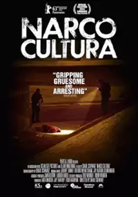 Plakat filmu Narco Cultura