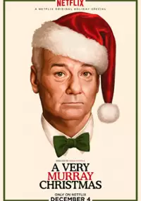 Plakat filmu A Very Murray Christmas