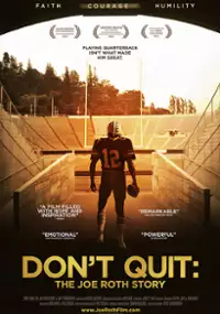Plakat filmu Don't Quit: The Joe Roth Story