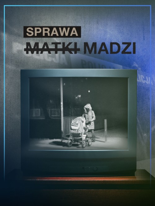 TVplus PL - SPRAWA MATKI MADZI