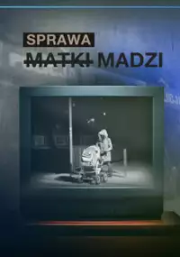 Plakat serialu Sprawa matki Madzi