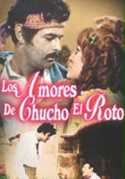 plakat filmu Los Amores de Chucho el Roto