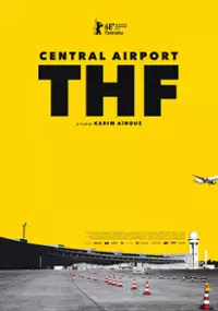 Plakat filmu Zentralflughafen THF