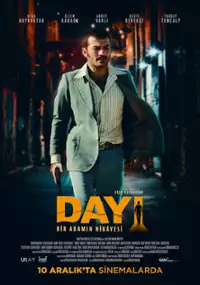 Plakat filmu Dayı: Bir Adamın Hikayesi