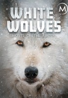 plakat filmu Białe wilki - duch Arktyki