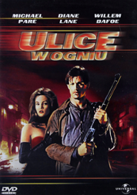 Plakat filmu Ulice w ogniu