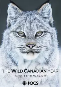 Plakat serialu The Wild Canadian Year