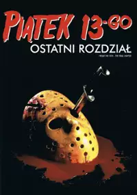 Plakat filmu Piątek trzynastego IV: Ostatni rozdział