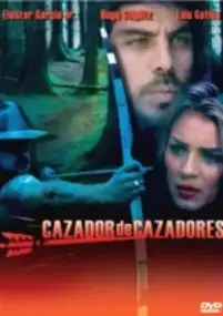 Plakat filmu Cazador de cazadores