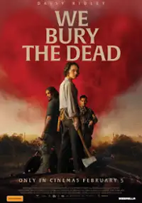 Plakat filmu We Bury the Dead