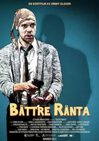 Plakat filmu Bättre Ränta
