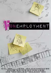 Plakat filmu Funemployment